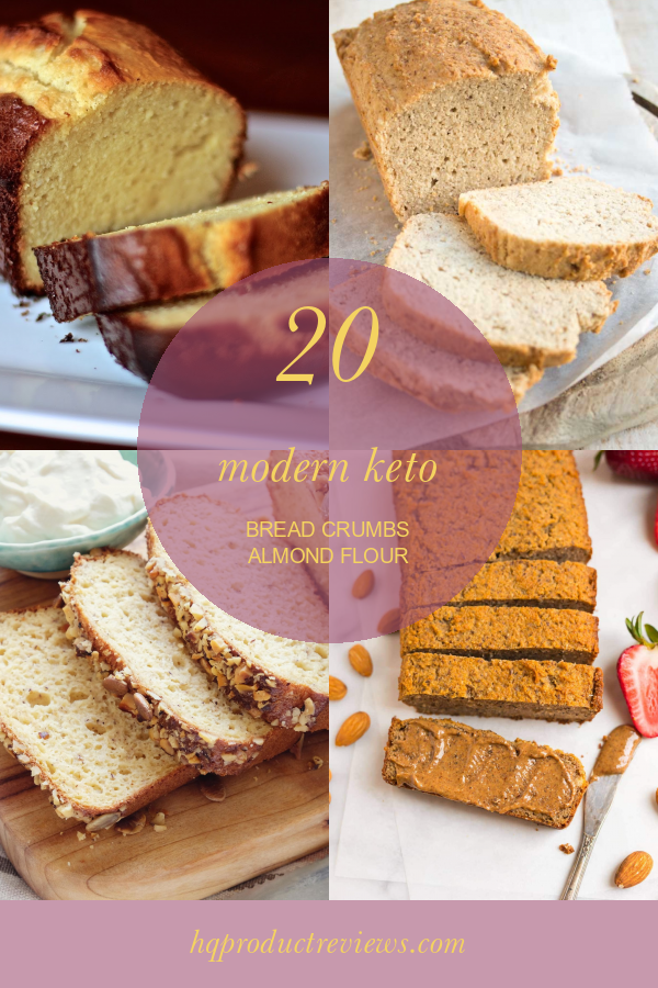 20 Modern Keto Bread Crumbs Almond Flour Best Product Reviews